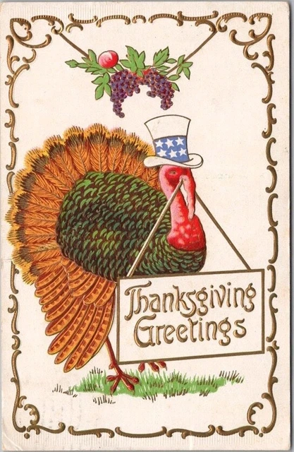 Vintage 1909 THANKSGIVING Embossed Greetings Postcard Turkey in Uncle Sam Hat