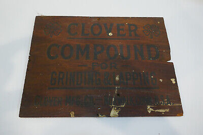 Vintage Old Wooden Clover Compound Grinding & Lapping  Real Wood Sign 9 x 7