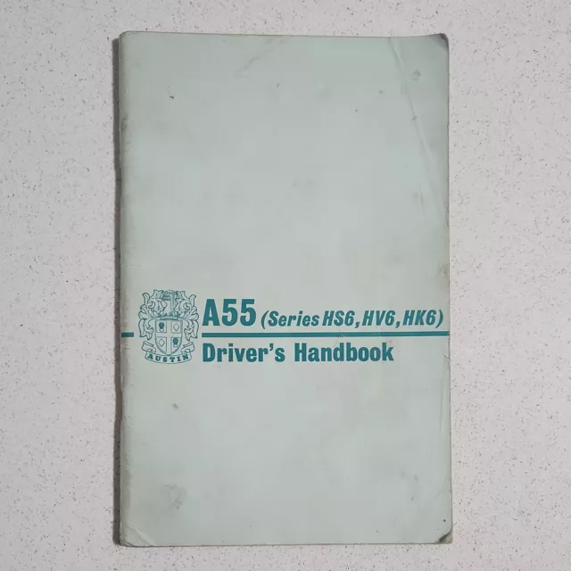 Austin A55 Saloon Half-Ton Van Series Hs6, Hv6, Hk6 Driver's Handbook Vintage