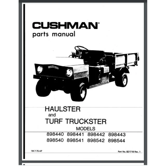 CUSHMAN TRUCKSTER HAULSTER 898440 898441 898442 898443 parts manual 94