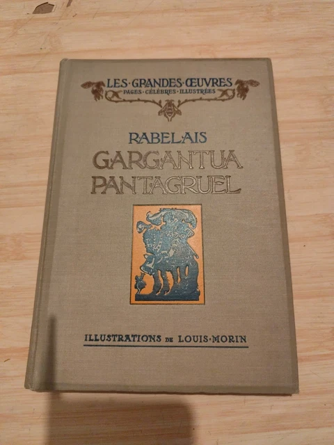 Livre Rabelais : Gargantua Pantagruel - Édition 1922 Illustrée Par Joseph Hémard - Reliure Cuir