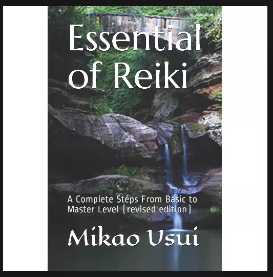 Essential of Reiki: A Complete Steps From Basic to Master Level ( by Elfitri