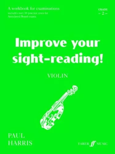 Violin: Grade 2 (Improve Your Sight-reading!) By Paul Harris