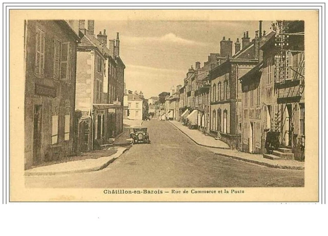 58.Chatillon En Bazois.rue De Commerce Et La Poste