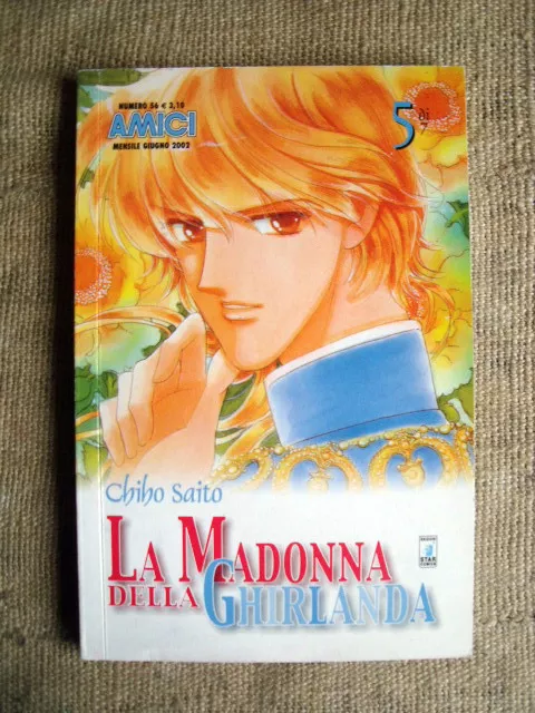 Chiho Saito - La madonna della ghirlanda vol. 5 edizioni star comics  nuovo