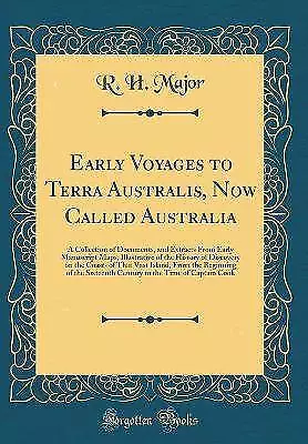 Early Voyages to Terra Australis, Now Called Austr