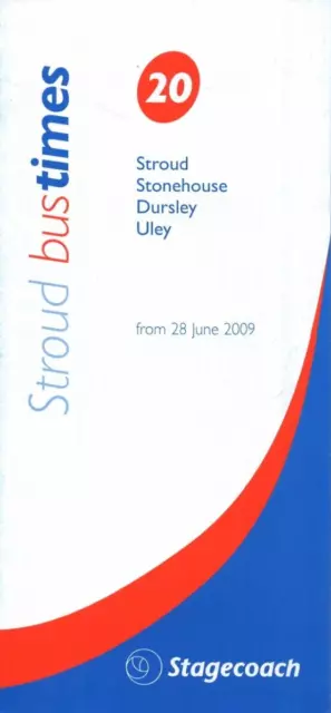 Stagecoach Bus Timetable - 20 - Stroud-Dursley-Uley - June 2009