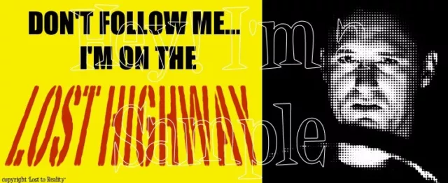 David Lynch Lost Highway Movie Vinyl Bumper Sticker Bill Pullman Dark Parody New