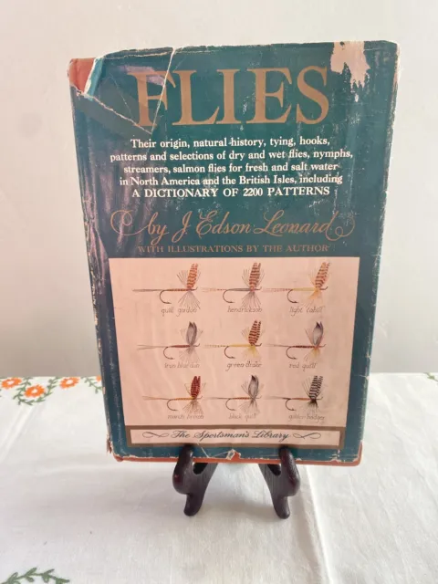 Flies: Their Origin, Natural History, Tying, Hooks Instruction J. Edson Leonard