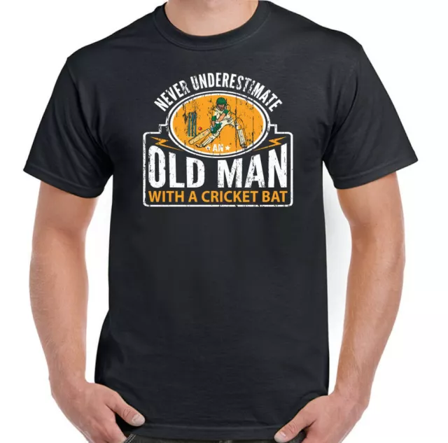 Cricket T-Shirt Cricketer Never Underestimate An Old Man With A Bat Mens Funny