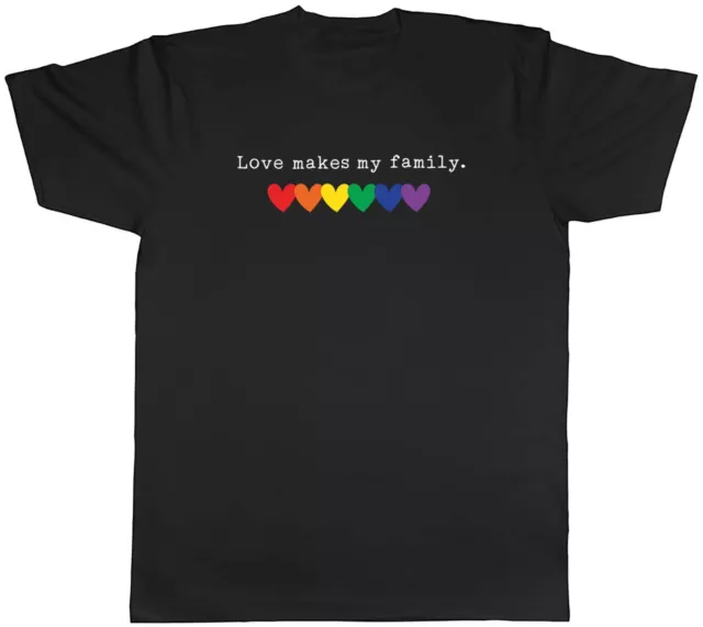 LGBTQ Pride Mens T-Shirt Love Makes My Family Rainbow Gay Equality Tee Gift
