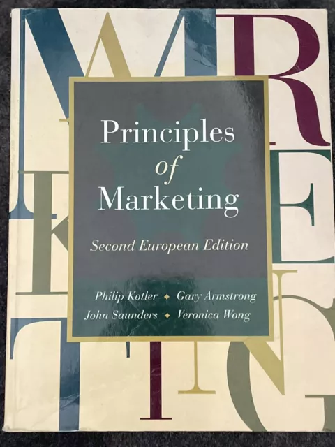 Principles of Marketing Second European Edition, Philip Kohler, Gary Armstrong,