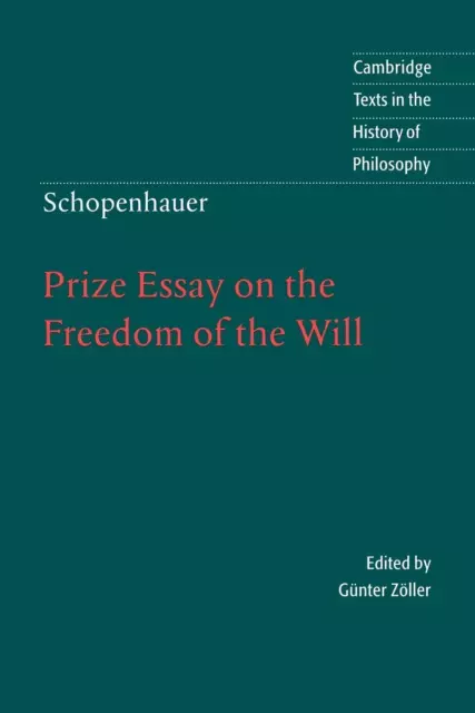 Arthur Schopenhauer | Prize Essay on the Freedom of the Will | Taschenbuch