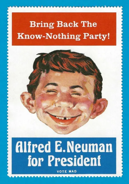 SALE MAD Magazine Alfred E. Neuman For President Know-Nothing Party Poster Stamp