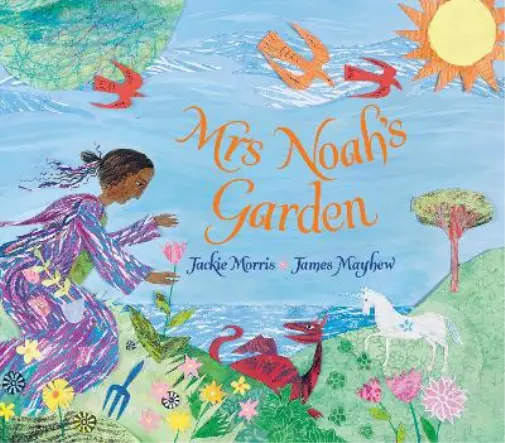 Jackie Morris Mrs Noah's Garden (Gebundene Ausgabe)