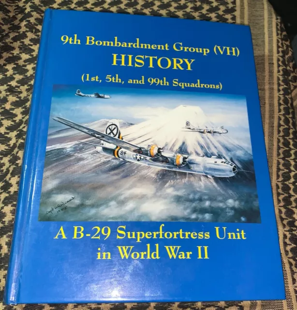 9th Bombardment Group (VH) B-29 UNIT History 1st 5th 99th Squadron