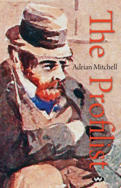The Profilist: The Notebooks of Ethan Dibble by Adrian Mitchell (English) Paperb