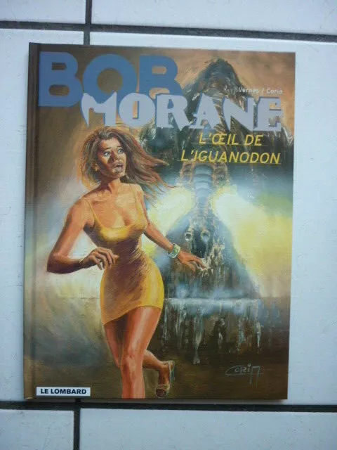 Coria / Bob Morane  37 / Loeil  De L Iguanodon    / Eo 2