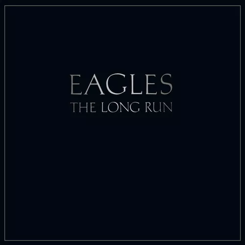 The Eagles - Long Run [New Vinyl LP] 180 Gram