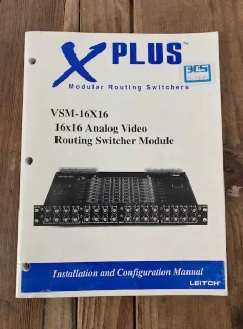 Leitch XPlus VSM-16X16 Analog Video Routing Switching Module - Installation and