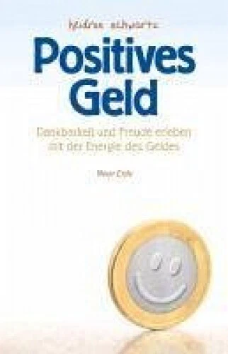 Positives Geld|Heidrun Schwartz|Gebundenes Buch|Deutsch