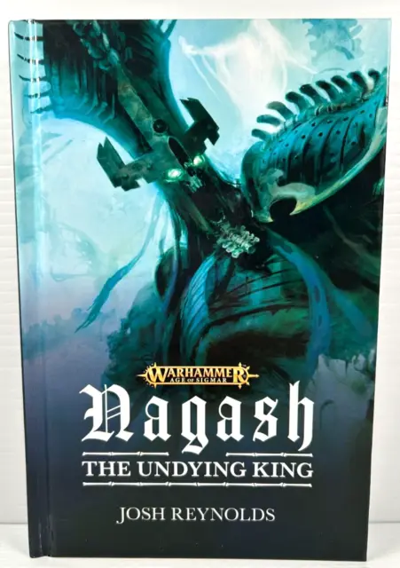 Nagash The Undying King Warhammer Age of Sigmar HC Book by Josh Reynolds 2018