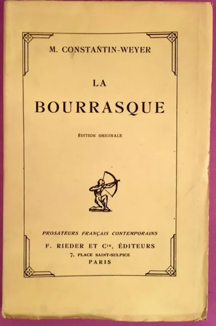 CONSTANTIN-WEYER - La bourrasque [envoi de l'auteur] - 1925 - Très bon état