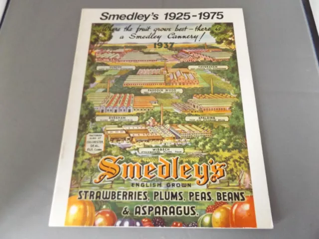 THE STORY OF SMEDLEY'S 1925 to 1975 - 16 PAGE BROCHURE WISBECH HISTORY INTEREST