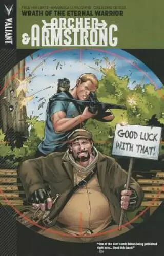 Archer & Armstrong Volume 2: Wrath Of The Eternal Warrior - Paperback - GOOD