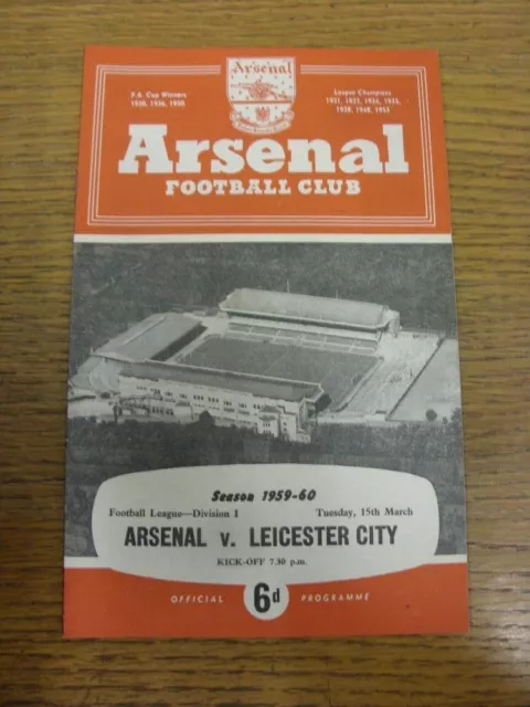 15/03/1960 Arsenal v Leicester City  (team changes). Condition: if no previous f