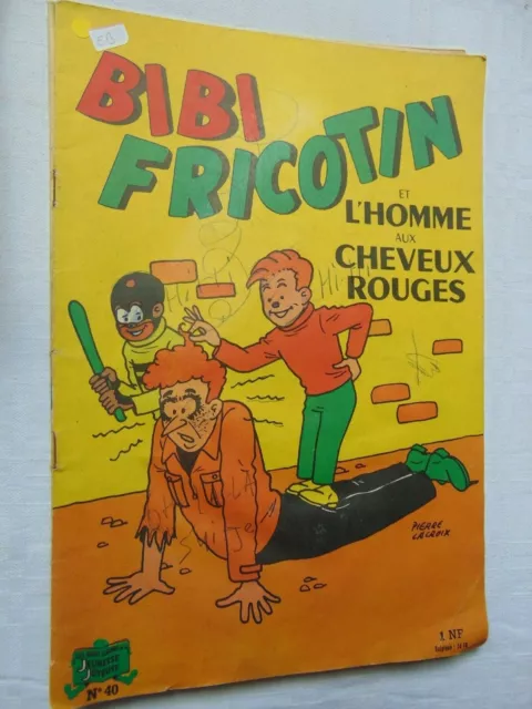 bibi fricotin et l'homme aux cheveux rouges N° 40 eo 1962