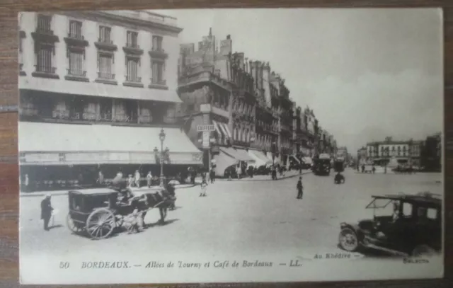 CPA Bordeaux Allées de Tourny café Gironde 33 fiacre voitures tramway