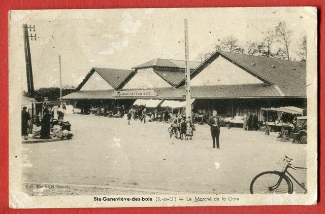 CPA 91 Ste GENEVIEVE DES BOIS - le Marché de la Gare - ed. Marlet et Doucet