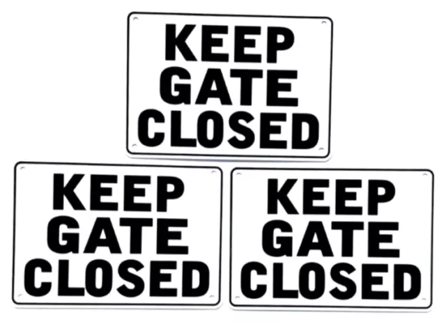 "Keep Gate Closed" Warning Sign, 3 Sign Set, Metal