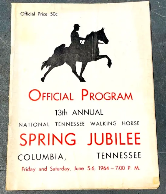 COLUMBIA TENNESSEE Walking Horse 1964 Spring Jubilee Program Book 13th Annual TN