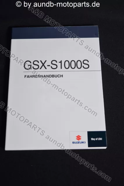 GSX-S 1000 S Katana L9-M0 Fahrerhandbuch NEU / Owner Manual NEW original Suzuki 2