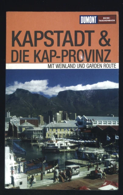 Kapstadt und die Kap-Provinz. DuMont-Reise-Taschenbuch Losskarn, Elke und Dieter