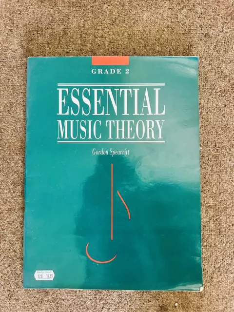 Essential Music Theory Grade 2 ( Two ) - Gordon Spearritt Book