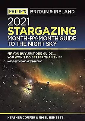 Philips 2021 Stargazing Month-by-Month Guide to the Night Sky in Britain & Irela