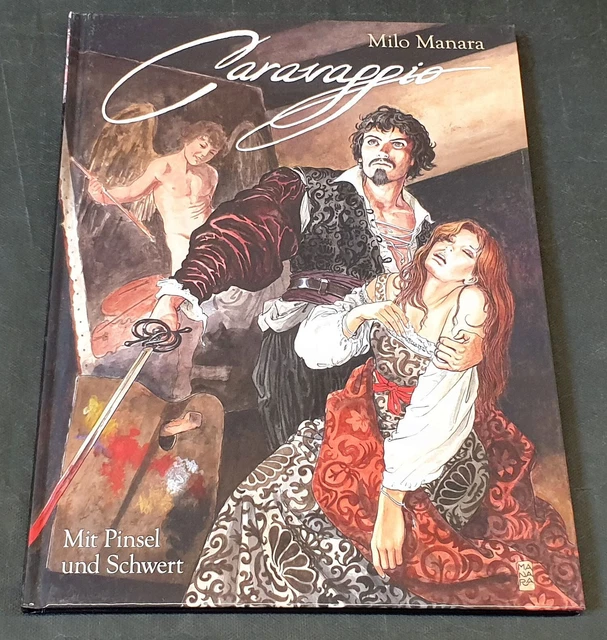 Manara: CARAVAGGIO 1 Mit Pinsel und Schwert (panini, B.)dt.! historisch,erotisch