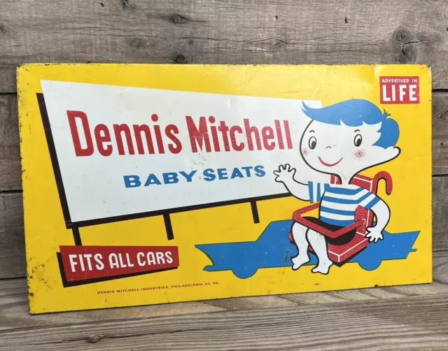 Rare Dennis Mitchell Baby Seat Car Painted Metal Tin Sign Ad Life Magazine As-Is