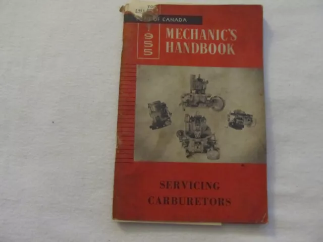 1955 Ford of Canada Mechanics Handbook Servicing Carburetors