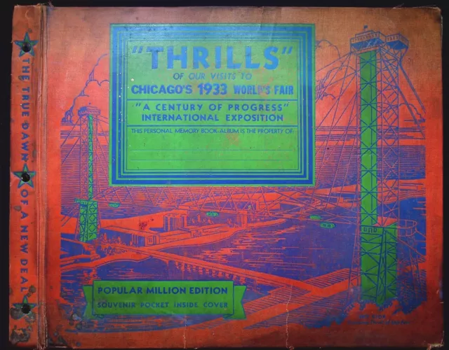 Chicago 1933 World's Fair Unused Scrapbook Thrills Of Our Visit Memory Book