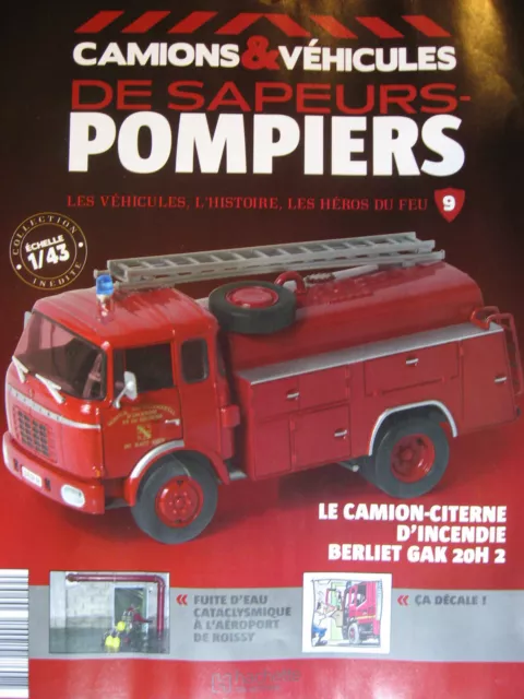 Fascicule Camions Vehicules Sapeurs Pompiers N° 9 Citerne Berliet Gak 20H 2