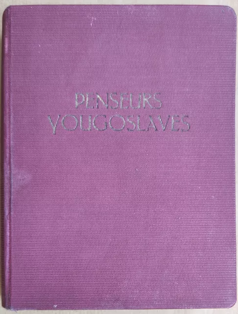 Penseurs Yougoslaves Ksenija Atanasijevic 1937 Book In French Yugoslavia Serbia