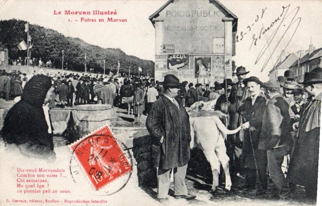 58 Cpa Animee 1908 Le Morvan Illustre Foires En Morvan Patois Morvandais