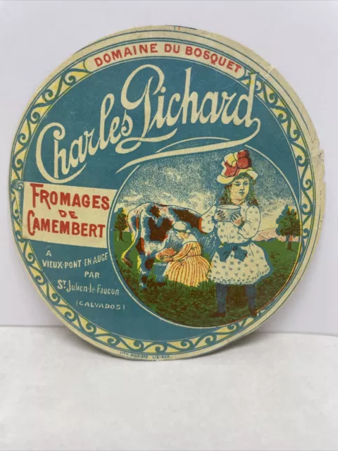 Ancienne Étiquette De Fromage: Camembert Charles Pichard    Vieux-Pont-En-Auge