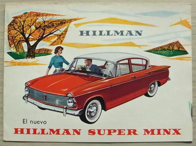 HILLMAN SUPER MINX Car Sales Brochure c1962 SPANISH TEXT #2558/EX/SP