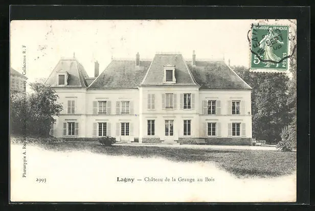 CPA Lagny, Chateau de la Grange au Bois 1908