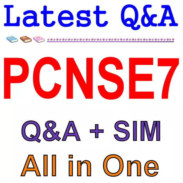 Palo Alto Networks Certified Network Security Engineer PCNSE7 Exam Q&A+SIM